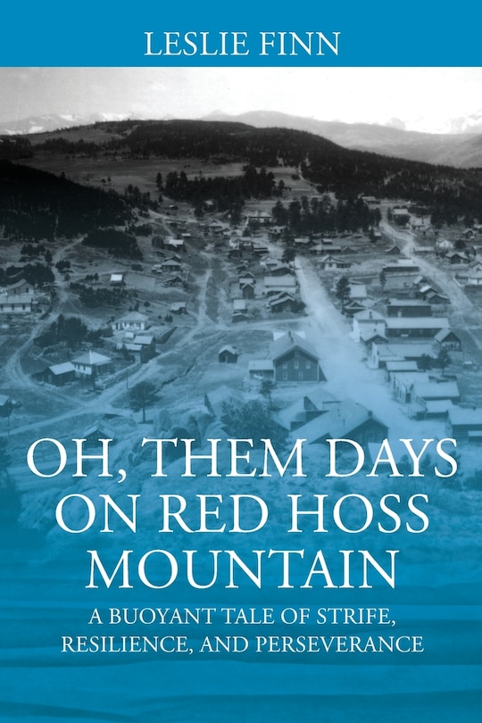 Front cover_Oh' Them Days on Red Hoss Mountain