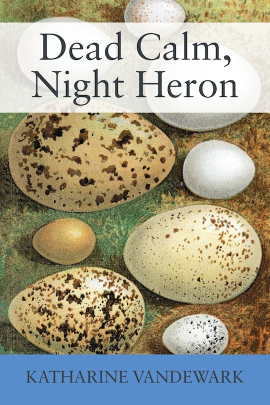 Front cover_Dead Calm, Night Heron