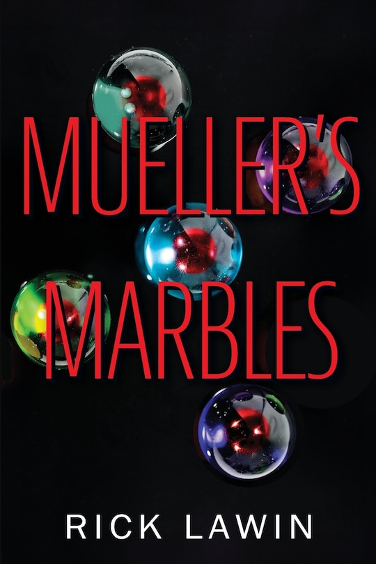 Front cover_Mueller's Marbles
