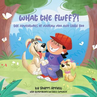 Couverture_What the Fluff?! The Adventures of Marlow Moo and Little Boo
