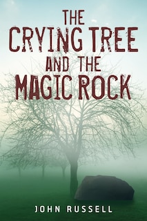 Couverture_The Crying Tree and the Magic Rock