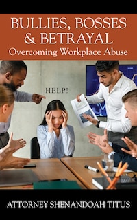 Couverture_Bullies, Bosses & Betrayal