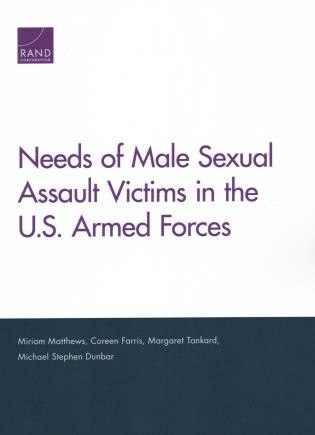 Needs Of Male Sexual Assault Victims In The U.s. Armed Forces