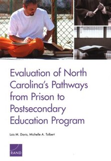 Front cover_Evaluation of North Carolina’s Pathways from Prison to Postsecondary Education Program