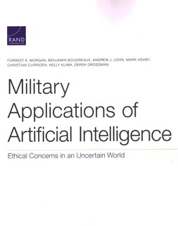 Couverture_Military Applications Of Artificial Intelligence: Ethical Concerns In An Uncertain World
