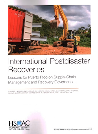 International Postdisaster Recoveries: Lessons For Puerto Rico On Supply-chain Management And Recovery Governance