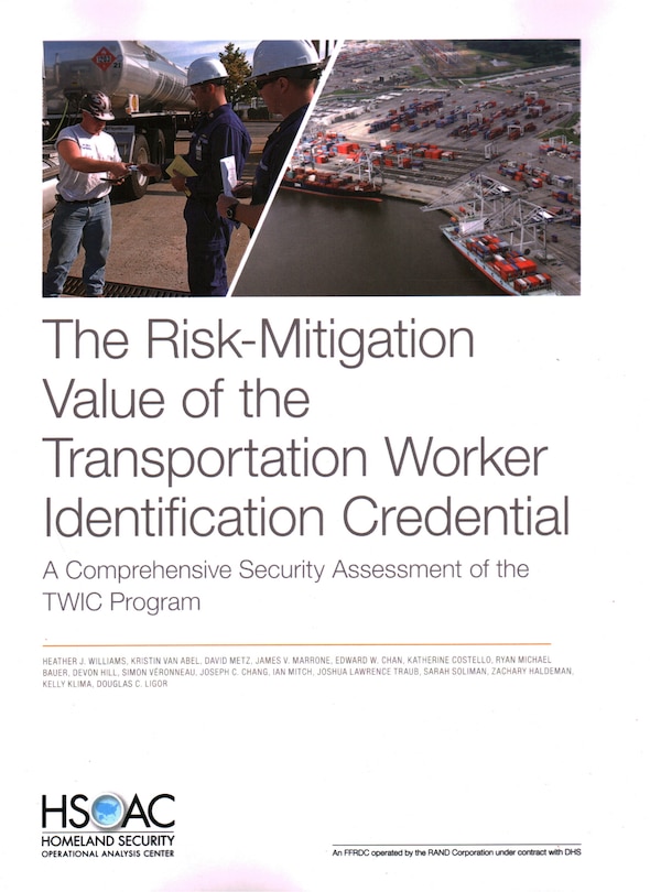 Front cover_The Risk-Mitigation Value of the Transportation Worker Identification Credential