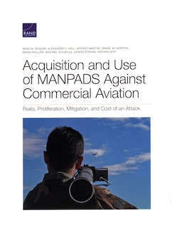Couverture_Acquisition And Use Of Manpads Against Commercial Aviation