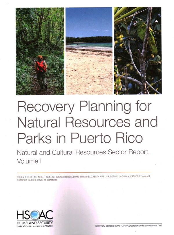 Recovery Planning For Natural Resources And Parks In Puerto Rico: Natural And Cultural Resources Sector Report