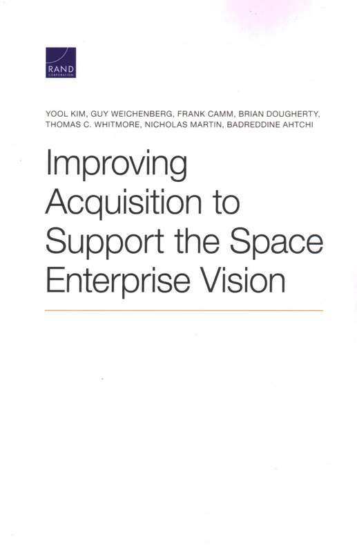 Couverture_Improving Acquisition To Support The Space Enterprise Vision