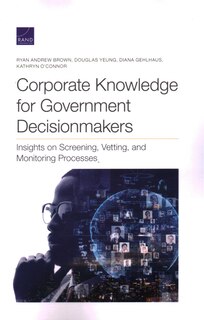Front cover_Corporate Knowledge For Government Decisionmakers