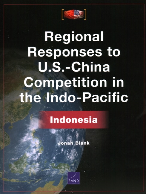 Front cover_Regional Responses To U.s.-china Competition In The Indo-pacific