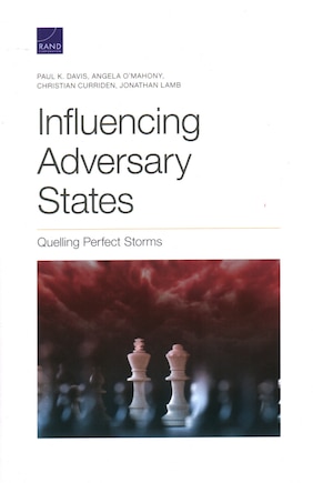 Influencing Adversary States: Quelling Perfect Storms