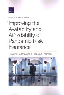 Front cover_Improving The Availability And Affordability Of Pandemic Risk Insurance