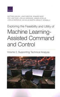 Front cover_Exploring The Feasibility And Utility Of Machine Learning-assisted Command And Control