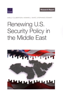 Front cover_Renewing U.S. Security Policy in the Middle East