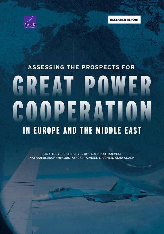 Couverture_Assessing the Prospects for Great Power Cooperation in Europe and the Middle East