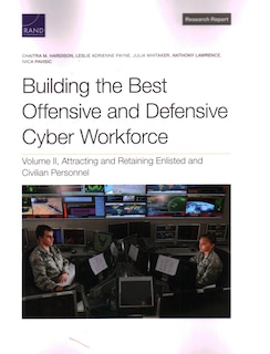 Front cover_Building The Best Offensive And Defensive Cyber Workforce