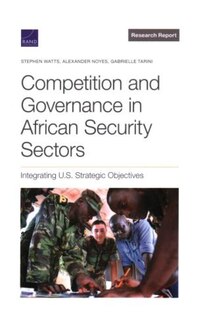 Couverture_Competition And Governance In African Security Sectors