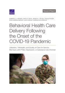 Front cover_Behavioral Health Care Delivery Following the Onset of the COVID-19 Pandemic