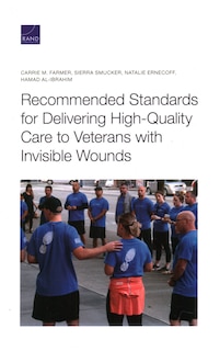 Couverture_Recommended Standards for Delivering High-Quality Care to Veterans with Invisible Wounds