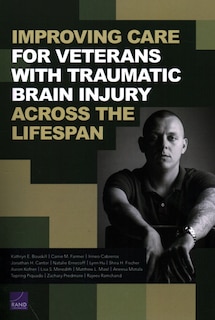Front cover_Improving Care for Veterans with Traumatic Brain Injury Across the Lifespan