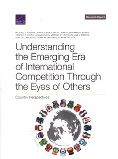 Front cover_Understanding the Emerging Era of International Competition Through the Eyes of Others