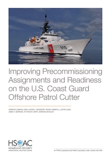 Front cover_Improving Precommissioning Assignments and Readiness on the U.S. Coast Guard Offshore Patrol Cutter