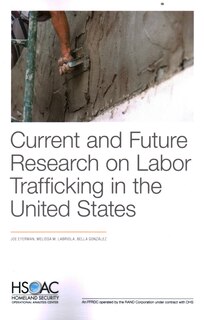 Couverture_Current and Future Research on Labor Trafficking in the United States