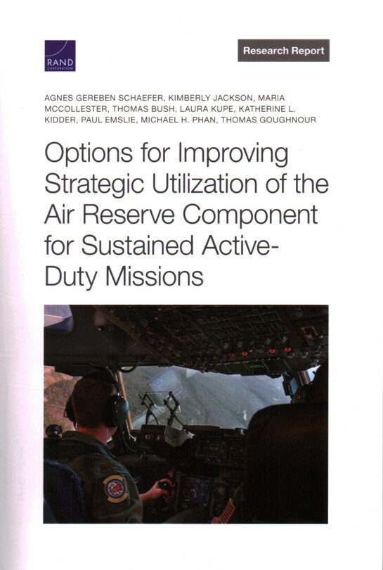 Front cover_Options for Improving Strategic Utilization of the Air Reserve Component for Sustained Active-Duty Missions