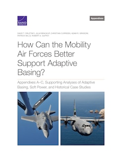Couverture_How Can the Mobility Air Forces Better Support Adaptive Basing?