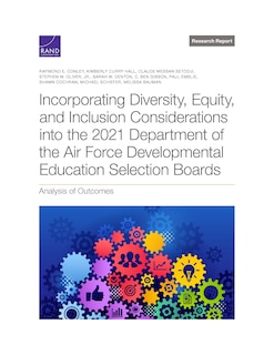 Couverture_Incorporating Diversity, Equity, and Inclusion Considerations into the 2021 Department of the Air Force Developmental Education Selection Boards