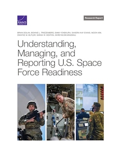 Front cover_Understanding, Managing, and Reporting U.S. Space Force Readiness