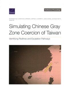 Couverture_Simulating Chinese Gray Zone Coercion of Taiwan