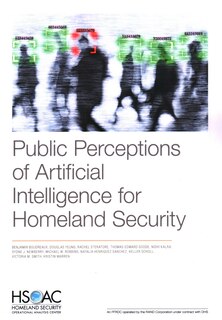 Couverture_Public Perceptions of Artificial Intelligence for Homeland Security