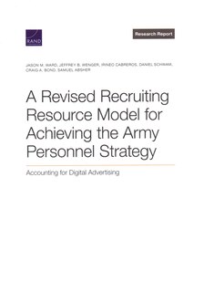 Front cover_A Revised Recruiting Resource Model for Achieving the Army Personnel Strategy