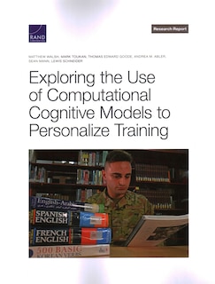 Front cover_Exploring the Use of Computational Cognitive Models to Personalize Training