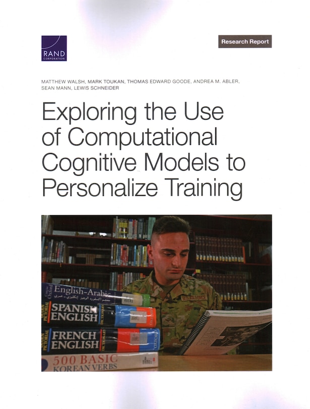 Front cover_Exploring the Use of Computational Cognitive Models to Personalize Training