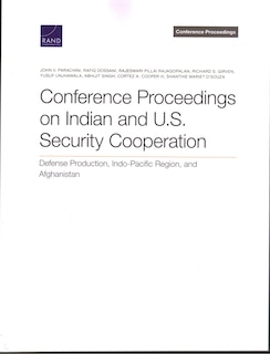 Front cover_Conference Proceedings on Indian and U.S. Security Cooperation