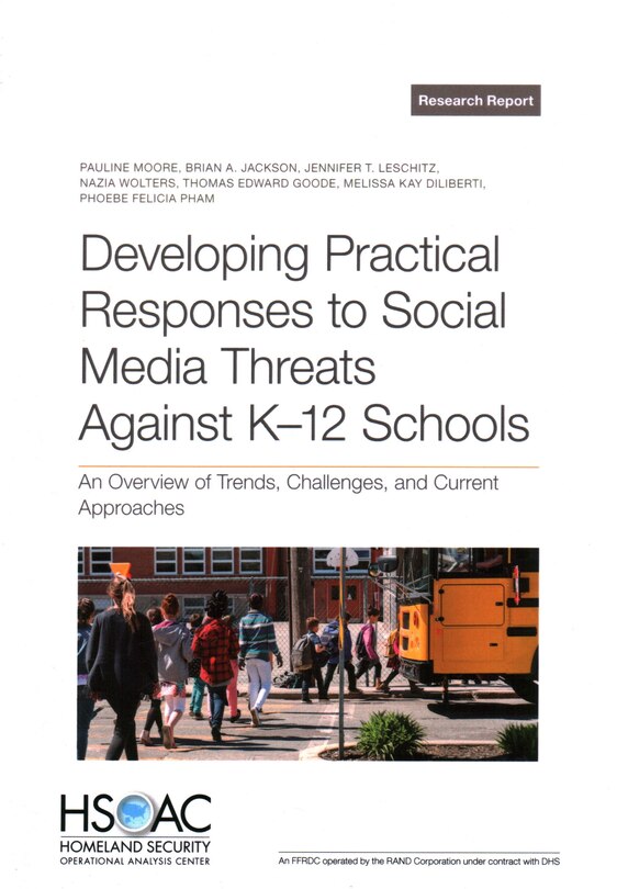 Front cover_Developing Practical Responses to Social Media Threats Against K–12 Schools