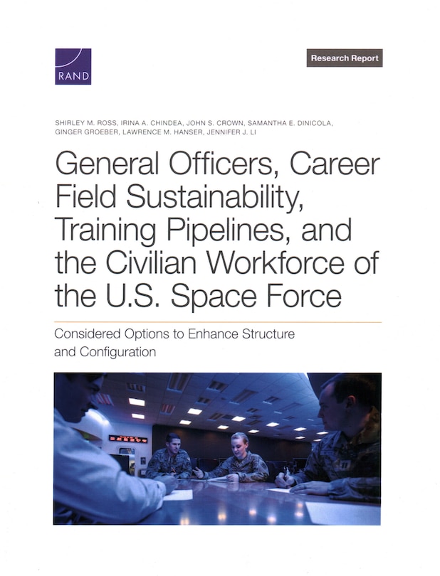Couverture_General Officers, Career Field Sustainability, Training Pipelines, and the Civilian Workforce of the U.S. Space Force