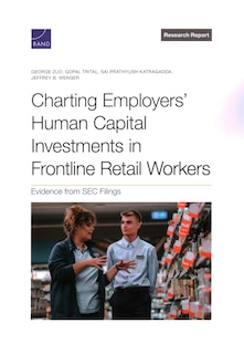 Front cover_Charting Employers’ Human Capital Investments in Frontline Retail Workers