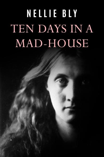 Front cover_Ten Days In a Mad-House