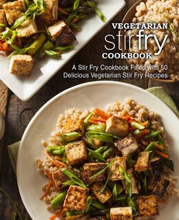 Front cover_Vegetarian Stir Fry Cookbook