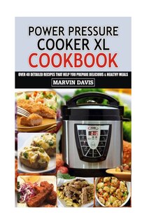 Couverture_Power Pressure Cooker XL Cookbook