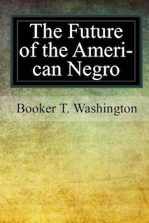 Couverture_The Future of the American Negro
