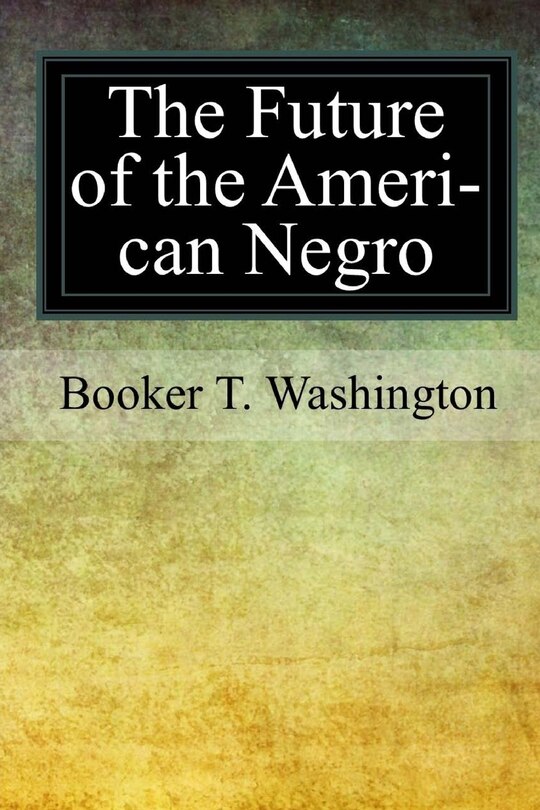 Couverture_The Future of the American Negro