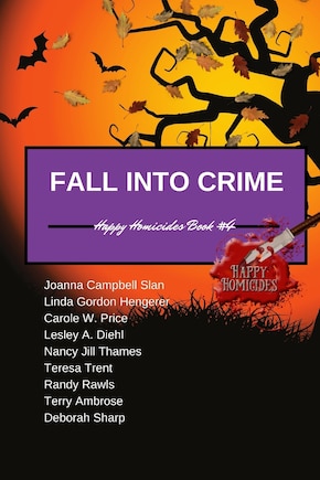 Fall Into Crime: Happy Homicides Book #4