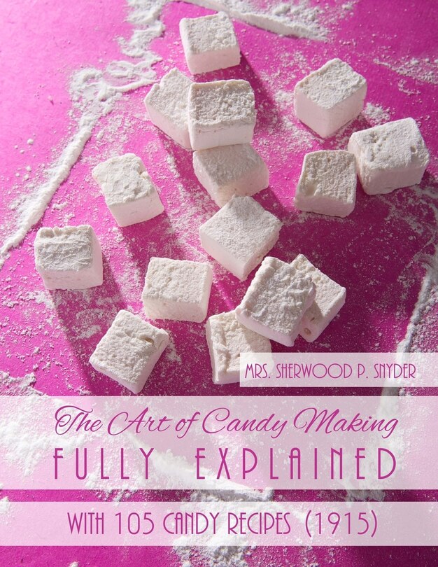 Front cover_The Art of Candy Making Fully Explained