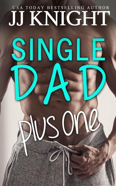 Front cover_Single Dad Plus One